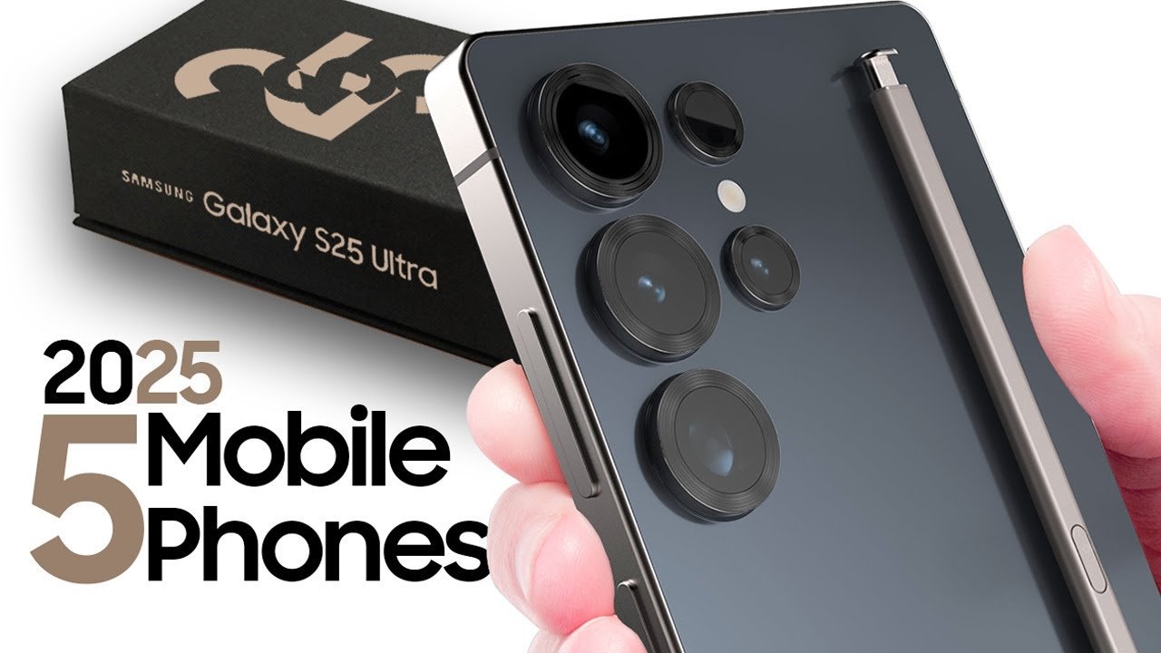 TOP 5 Best New Upcoming Smartphones 2025 - Game Changing Flagship Mobile Phones 2025!