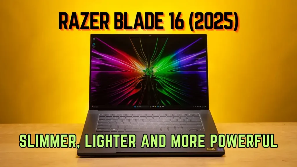 Razer Blade 16 Review (2025): Slimmer, Lighter and More Powerful