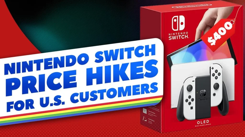 Nintendo Switch Price Hike in the US: What It Means for Gamers in 2025 1 Nintendo Switch Price Hike - TechUplifter.com