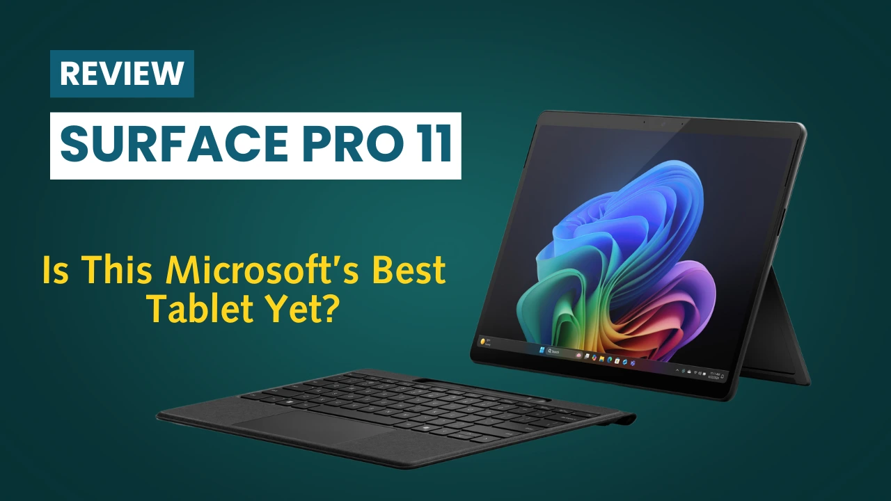 Surface Pro 11 Review: Is This Microsoft’s Best Tablet Yet? 1 Surface Pro 11 Review: Is This Microsoft’s Best Tablet Yet?